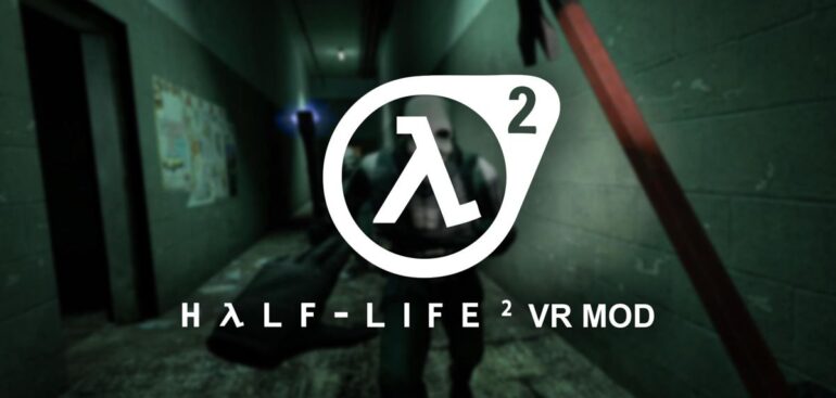 Half-Life 2 sanal gerçeklik modu Steam için çıktı